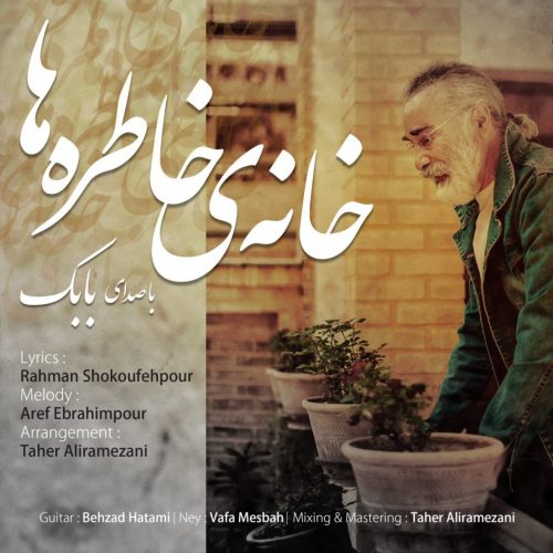 Babak   –   Khaneye Khatereha